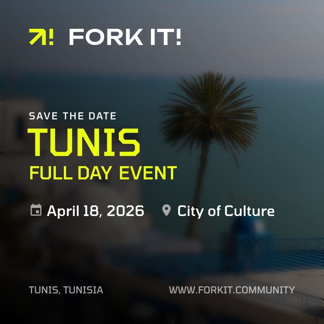 Fork it! Full-day event Tunis, Tunisia 2026 | Tech Conferences - City of Culture